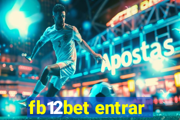 fb12bet entrar